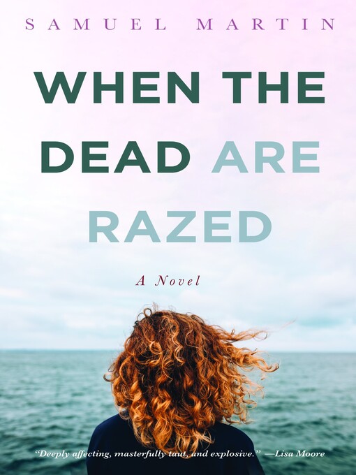 Title details for When the Dead are Razed by Samuel Martin - Available